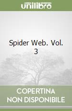 Spider Web. Vol. 3 libro