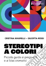 Stereotipi a colori libro usato