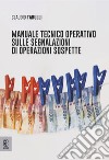 Manuale tecnico operativo sulle segnalazioni di operazioni sospette libro