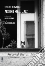 Around me... Jazz