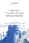 1º premio di poesia «Gandhi d'Italia». Sulle tracce di Danilo Dolci libro