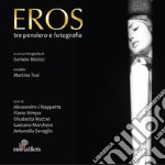 Eros. Tra pensiero e fotografia. Ediz. illustrata libro