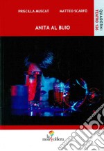 Anita al buio