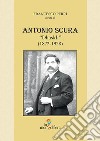 Antonio Scura «Dhaskli» (1872-1928) libro di Perri F. (cur.)