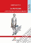 La particina. Il vero protagonista di «Romeo e Giulietta» libro