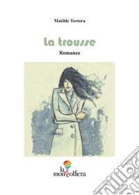 La trousse