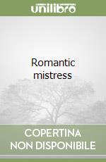Romantic mistress