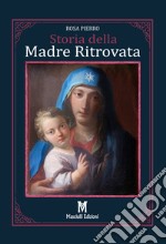 Storia della madre ritrovata libro