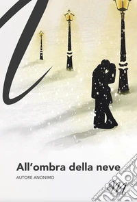 All'ombra della neve
