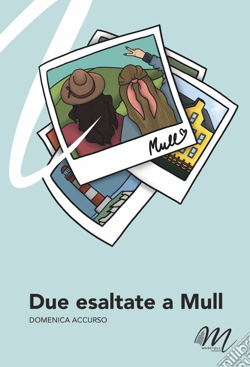 Due esaltate a Mull