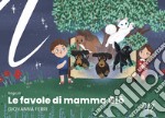 Le favole di mamma Giò libro