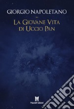 La giovane vita di Uccio Pan