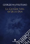 La giovane vita di Uccio Pan libro di Napoletano Giorgio