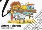 Arturo il pigrone libro