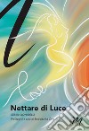 Nettare di luce libro di Donatelli Cesira