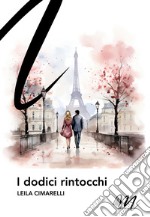 I dodici rintocchi libro