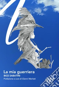 La mia guerriera libro