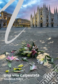 Una vita calpestata libro