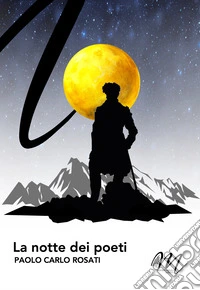La notte dei poeti libro