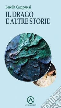 Il drago e altre storie libro