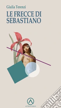 Le frecce di Sebastiano libro