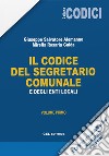 Il codice del segretario comunale e degli Enti Locali. Vol. 1 libro