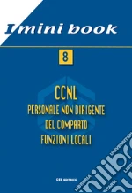 Minibook 8. CCNL personale non dirigente del comparto funzioni locali libro