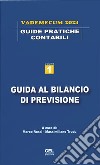 Guida al bilancio di previsione. Vademecum 2023 libro di Rossi M. (cur.) Trudu M. (cur.)