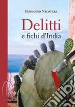 Delitti e fichi d'India libro