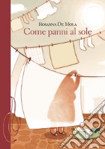 Come panni al sole libro