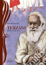 Terzani. Anam, il senza nome. Con QR code libro