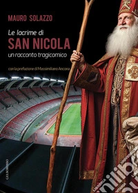 Le lacrime di San Nicola libro