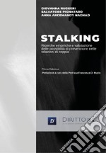 Lo stalking nella relazione di coppia: rassegna delle ricerche empiriche e valutazione delle possibilità di prevenzione libro