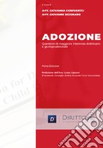 Adozione. Questioni di maggiore interesse dottrinario e giurisprudenziale libro