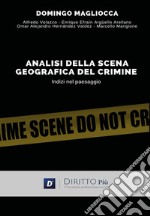 Analisi della scena geografica del crimine, indizi nel paesaggio libro