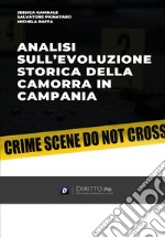 Analisi sull'evoluzione storica della camorra in Campania libro