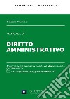 Manuale di diritto amministrativo. Con espansione online libro di Gabbanelli Chiarastella