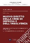 Manuale del nuovo diritto della crisi di impresa e dell'insolvenza. Con espansione online libro di Fusco Giovanna