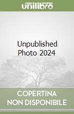 Unpublished Photo 2024 libro