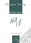 Ritrovarsi. Ediz. italiana e inglese libro