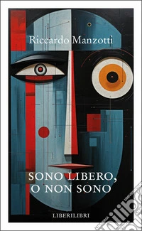 Sono libero, o non sono
