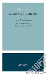 La libertà e il diritto libro