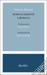 Semplicemente liberale libro