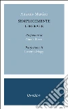 Semplicemente liberale libro