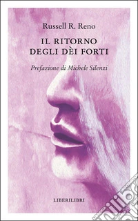 Il ritorno degli dei forti libro