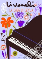 La casa di Leyla libro