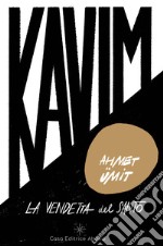 Kavim: la vendetta del Santo libro