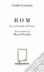 ROM. Con 6 Immagini o fotografie