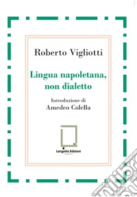 Lingua napoletana, non dialetto libro