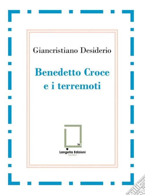 Benedetto Croce e i terremoti